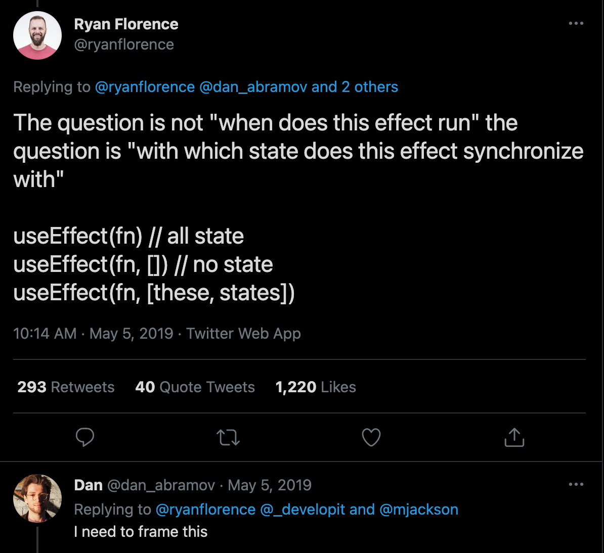 the question is not "when does this effect run", the question is "with which state does this effect synchronize with" - Ryan Florence, 2019, Twitter